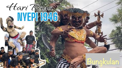 Ogoh Ogoh Nyepi Caka 1946 Di Desa Bungkulan Singaraja Bali YouTube