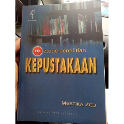 Jual Metode Penelitian Kepustakaan Mestika Zed Shopee Indonesia