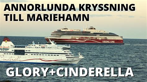 En Annorlunda Dagskryssning Till Mariehamn Med Glory Och Cinderella