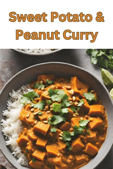 Sweet Potato And Peanut Curry The Delish Recipe