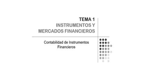 TEMA 1 Instrumentos Y Mercados Financieros Pdf