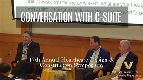 Conversation With C Suite Healthcare Design Construction Symposium