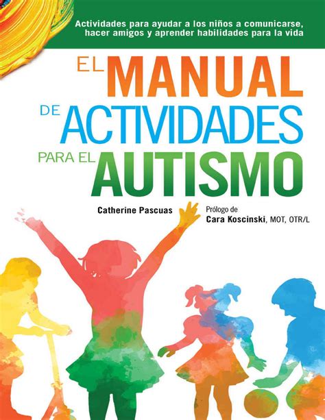 El Manual De Actividades Para El Autismo Actividades Para Ayudar A Los Ninos A Comunicarse Pdf