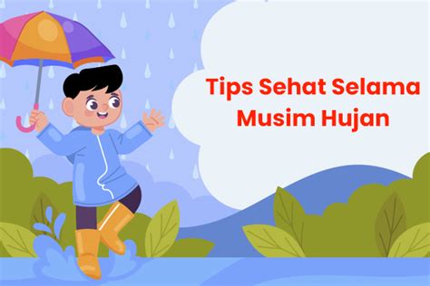 10 Tips Menjaga Kesehatan Di Musim Hujan Dan Cuaca Ekstrim