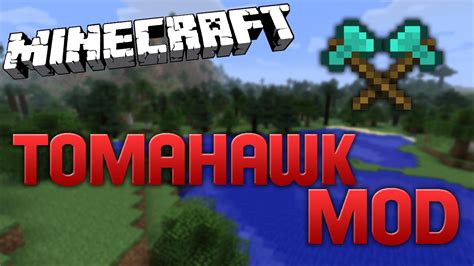 Minecraft Tomahawk Mod Youtube