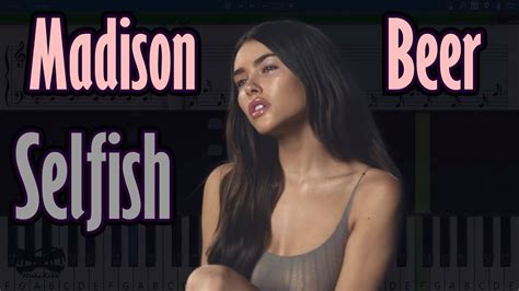 Madison Beer Selfish Piano Tutorial Sheets Midi Synthesia Youtube