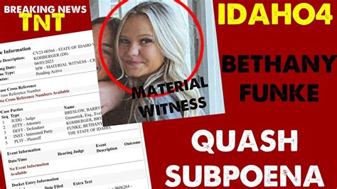 Idaho4 Bethany Funke Wants Her Subpoena Quashed YouTube