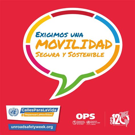 A Semana Mundial De La Onu Para La Seguridad Vial Ops Oms