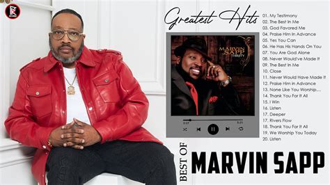 Best Of Marvin Sapp 2022 Marvin Sapp Gospel Music Playlist Black