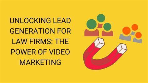 Unlocking Lead Generation For Law Firms The Power Of Video Marketing Boxmedia