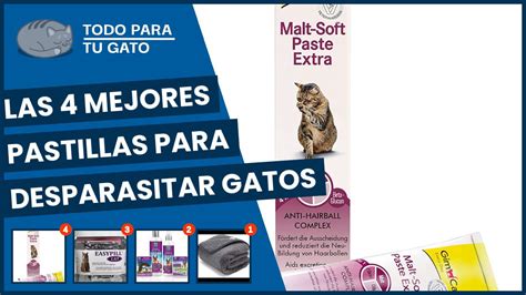 Las 4 Mejores Pastillas Para Desparasitar Gatos YouTube