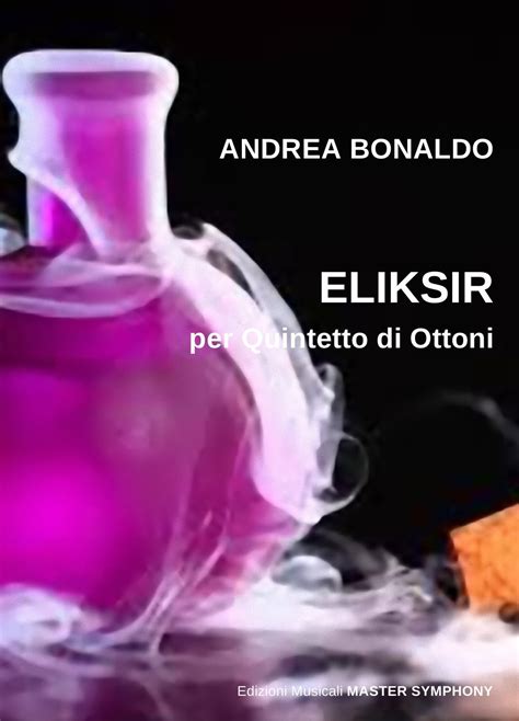 Eliksir Per Quintetto Di Ottoni Edizioni Musicali Allemanda E Master