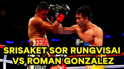 Srisaket Sor Rungvisai Vs Roman Gonzalez 1 Fight Full Highlights HD TKO