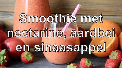 Smoothie Met Nectarine Aardbei En Sinaasappel YouTube