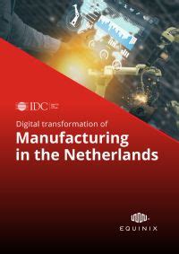 Digital Transformation Of Manufacturing In The Netherlands