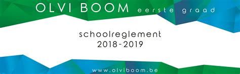 Schoolreglement 2018 2019 Olvi Boom