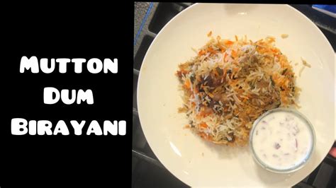 Mutton Biryani Recipe Hyderabadi Mutton Biryani Lamb Biryani Dum