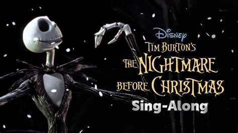 Watch Tim Burtons The Nightmare Before Christmas Sing Along Disney