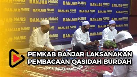 Daerah Religius Tangani Dan Tolak Bala Covid Dengan Baca Burdah