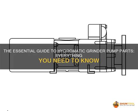 The Essential Guide To Hydromatic Grinder Pump Parts Everything You