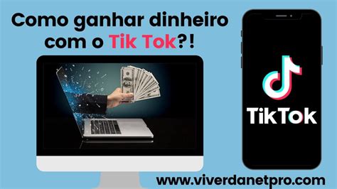 Como Ganhar Dinheiro Com O Tik Tok Em 2021 De Forma Simples