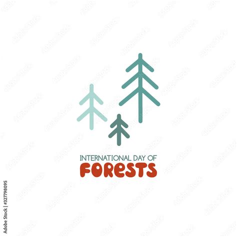 International Day of Forests. March 21. Ecology and Earth day concept. Concept save forests ...