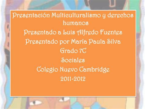 Multiculturalismo Y Derechos Humanos PPT