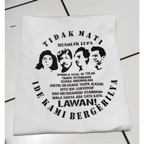 Jual T SHIRT BAJU KAOS MENOLAK LUPA TIDAK MATI KAOS AKTIVIS KAOS