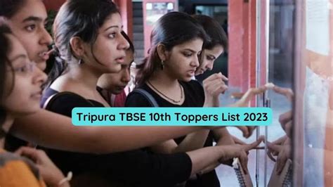 Tbse Th Toppers List Tripura Madhyamik Toppers Name Pass