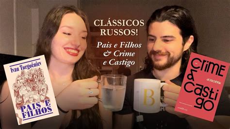 CLÁSSICOS RUSSOS Pais e Filhos Crime e Castigo YouTube