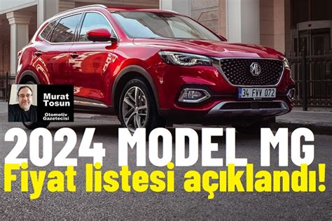 MG 2024 Fiyat Listesi 0 Km 2024 Model MG Fiyat Listesi 0 Km MG 2024