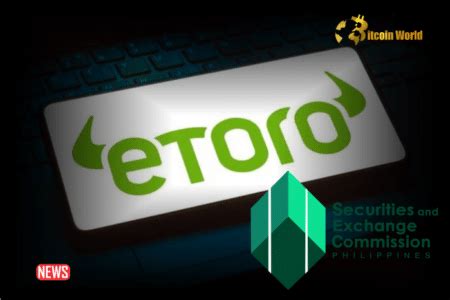 Philippines Sec Accused Etoro Of Offering Unregistered Securities