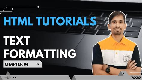 Html Tutorial Text Formatting Tags Web Development Tutorial For Beginners Chapter 04 Youtube