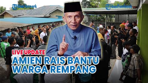 Dukung Warga Rempang Amien Rais Ke Rempang Buka Posko Bantuan Hukum