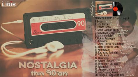 Lirik Lagu Lama 90an Kelengonzelez