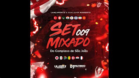 Setmixado Do Complexo De S O Jo O De Meriti Dj Miltinho E Dj