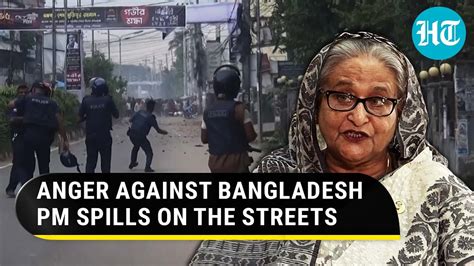 Bangladesh On The Boil Anger Against Pm Sheikh Hasina Sparks Massive