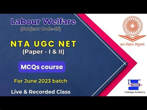 NTA UGC NET Paper Code 55 Labour Welfare Paper 1 MCQ Course Mock