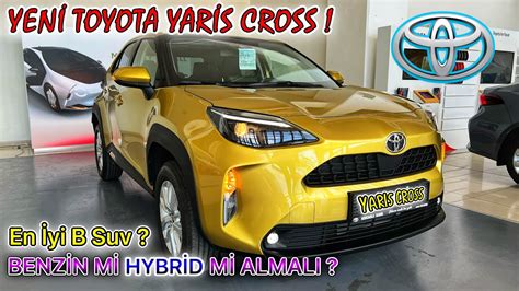 VW T CROSS DAN İYİ Mİ YENİ TOYOTA YARİS CROSS TÜRKİYE DE 1 5L