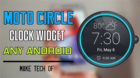 How To Get Motorola Circle Clock Widget On Any Android Without Root