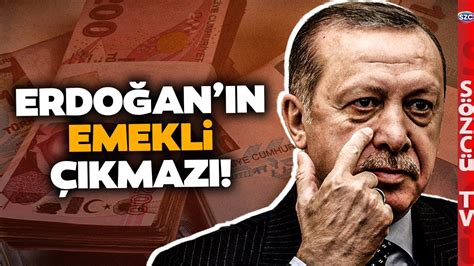 Erdoğan Küfeyi Yine Emeklinin Sırtına Bindirdi Emekliye Zam Bu Yüzden