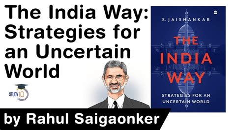 The India Way Strategies For An Uncertain World A Book By MEA Dr S