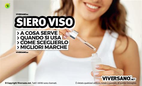 Siero Per Il Viso A Cosa Serve Come Si Usa E Quale Scegliere