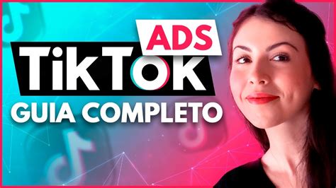 Tiktok Ads Tutorial Como Criar Um An Ncio Passo A Passo Na Redes Social