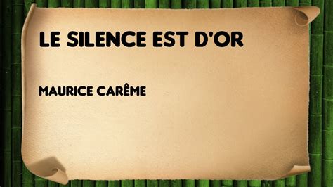 Le silence est d or Maurice Carême YouTube