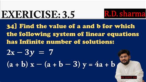 34 2x 3y 7 A B X A B 3 Y 4a B Find Out The Value Of A And B For Which Of Following System