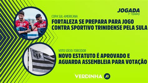 Jogada Tempo Fortaleza Se Prepara Para Jogo Da Sula Conselho