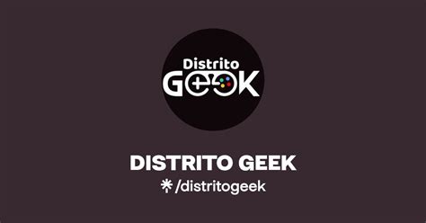 Distrito Geek Instagram Tiktok Twitch Linktree