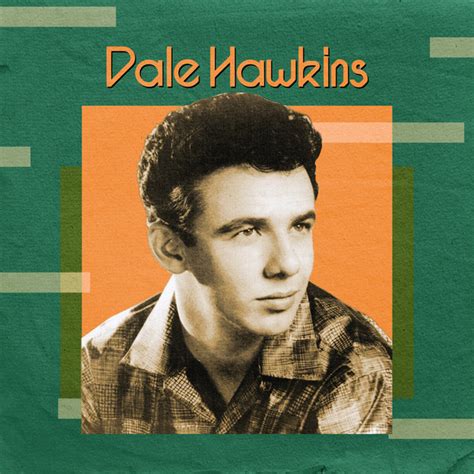 Presenting Dale Hawkins 65th Anniversary Edition Album By Dale