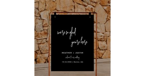 Were So Glad Youre Here Black Wedding Welcome Foam Board Zazzle